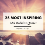 25 Most Inspiring Mel Robbins Quotes